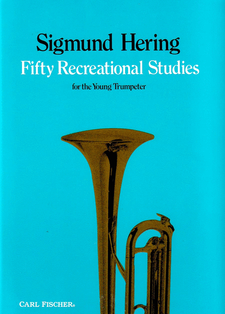 Sigmund Hering: 50 Recreational Studies for the Young Trumpeter