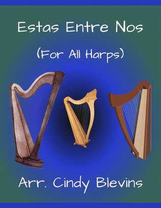 Book cover for Estas Entre Nos, for Lap Harp Solo