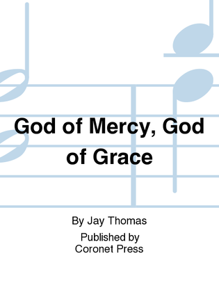 Book cover for God of Mercy, God of Grace