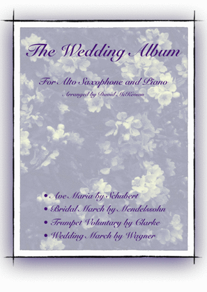 Book cover for The Wedding Album, for Solo Alto Saxophone and Piano