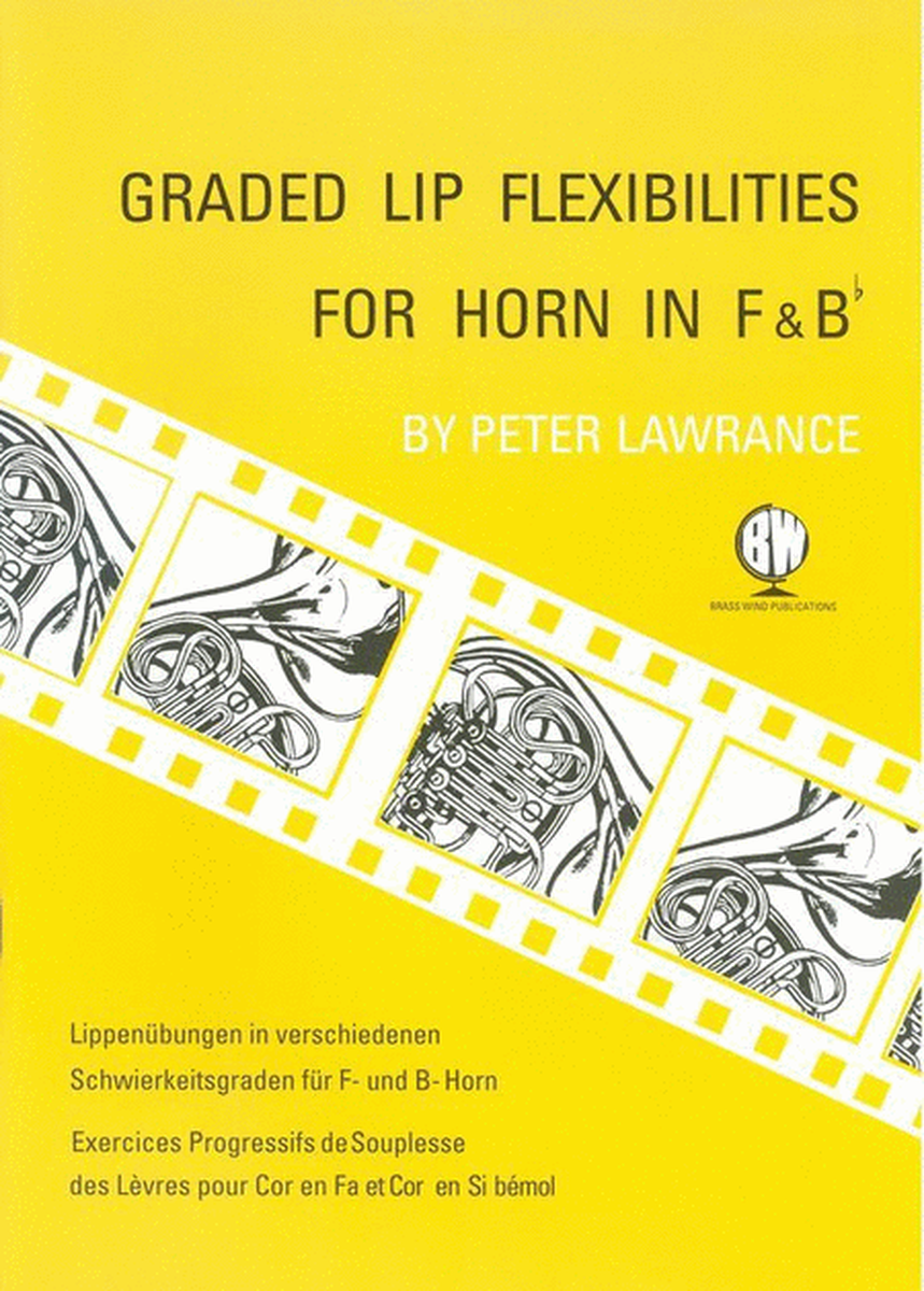 Graded Lip Flexibilities For Horn In F & B Flat