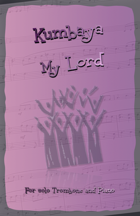 Book cover for Kumbaya My Lord, Gospel Song for Trombone and Piano