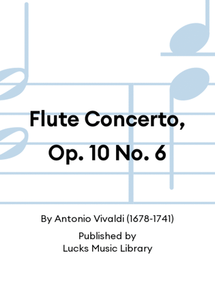 Book cover for Flute Concerto, Op. 10 No. 6
