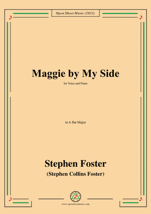 S. Foster-Maggie by My Side,in A flat Major