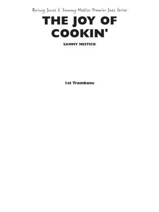 The Joy of Cookin': 1st Trombone