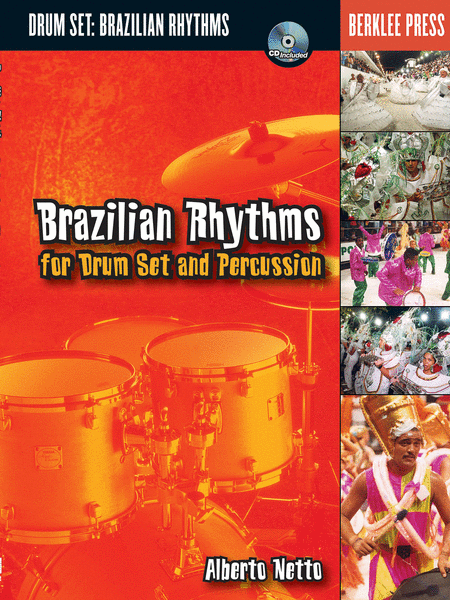 Brazilian Rhythms for Drum Set and Percussion