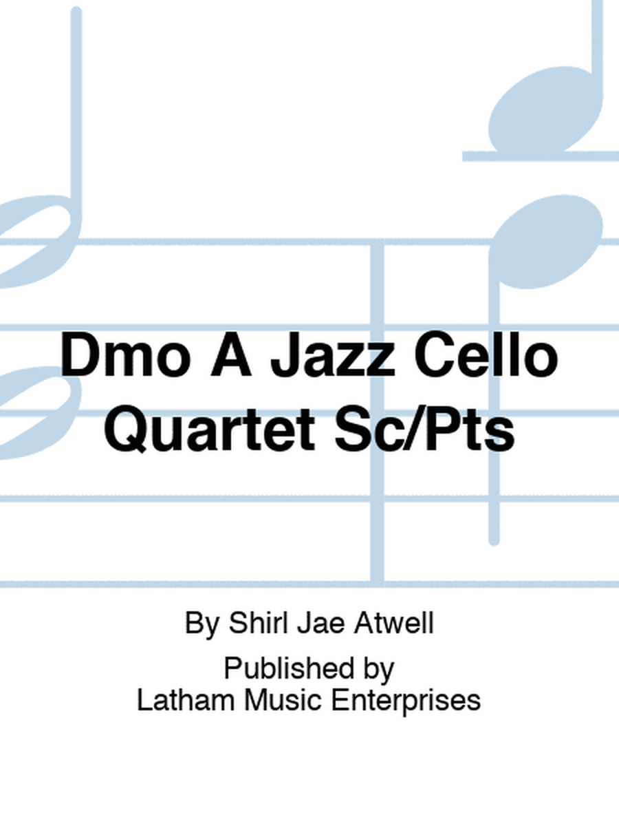 Dmo A Jazz Cello Quartet Sc/Pts
