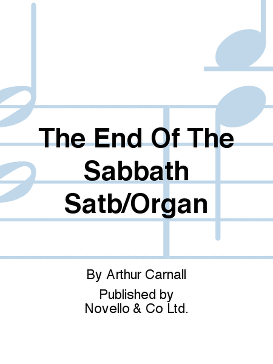 The End Of The Sabbath Satb/Organ