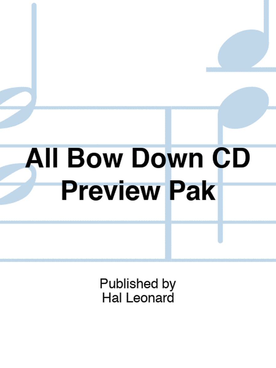 All Bow Down CD Preview Pak