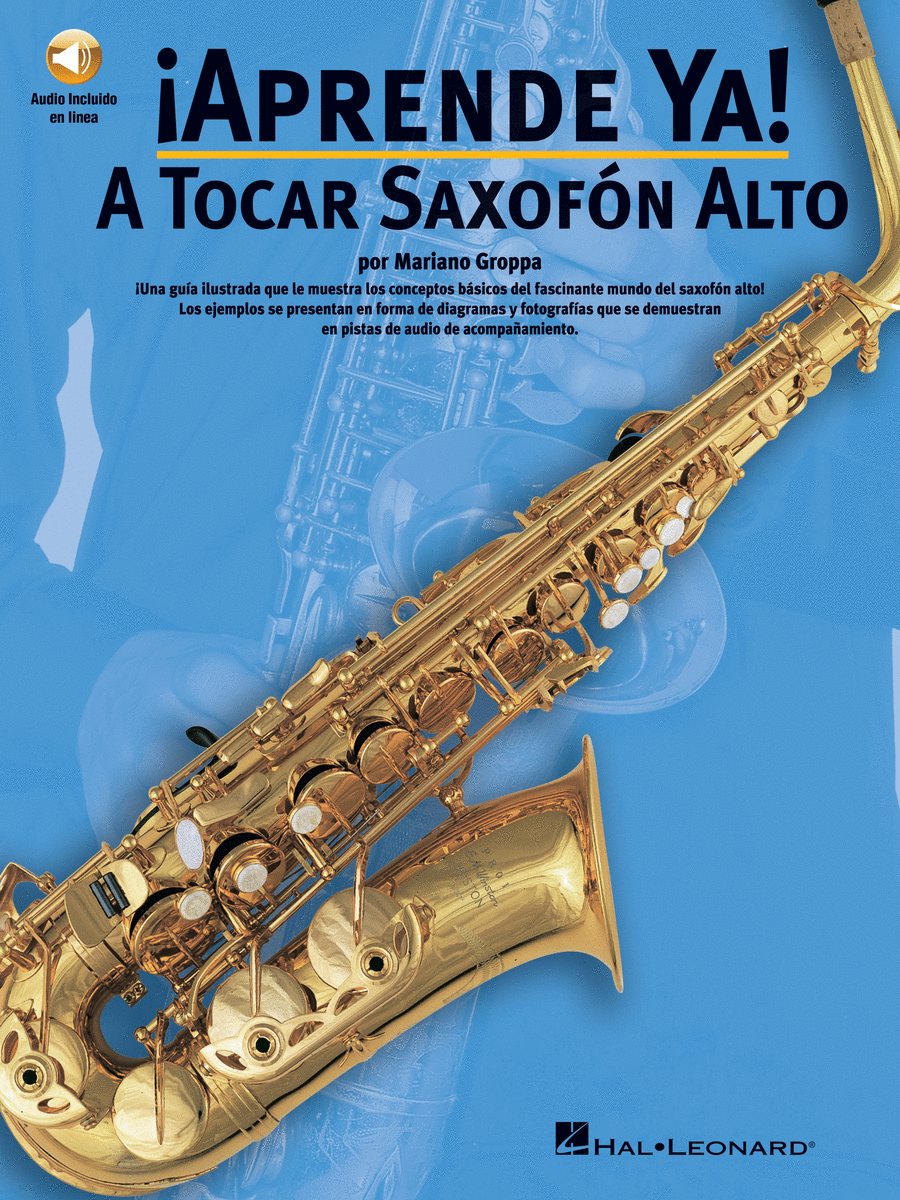 !Aprende Ya! A Tocar Saxofon Alto