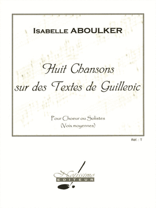 Book cover for Aboulker 8 Chansons Sur Des Textes De Guillevic Choral & Piano Book