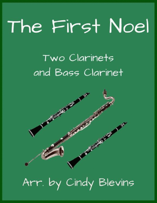 Book cover for The First Noel, for Two Clarinets and Bass Clarinet