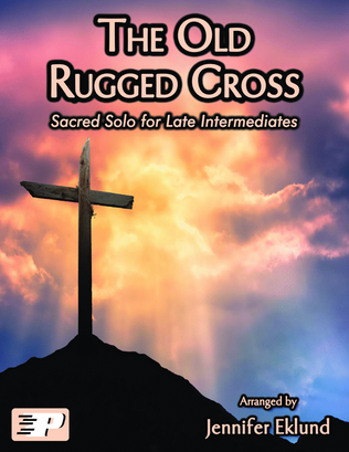 Book cover for The Old Rugged Cross (Late Intermediate Piano)