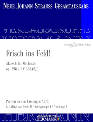 Book cover for Frisch ins Feld! Op. 398 RV 398AB/C