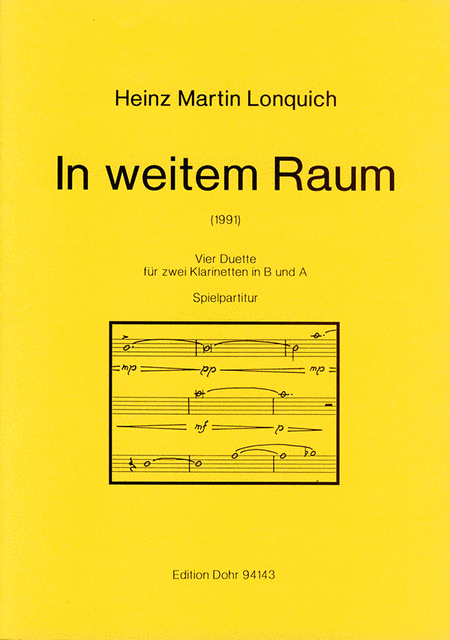 In weitem Raum (1991) -Vier Duette für zwei Klarinetten in B und A-