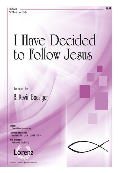 I Have Decided to Follow Jesus