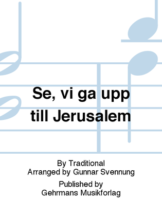 Book cover for Se, vi ga upp till Jerusalem