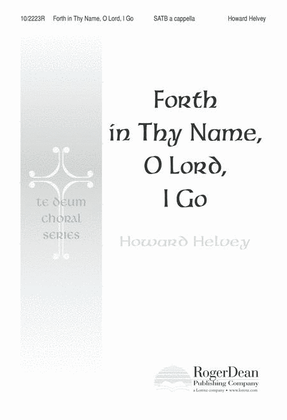 Book cover for Forth in Thy Name, O Lord, I Go