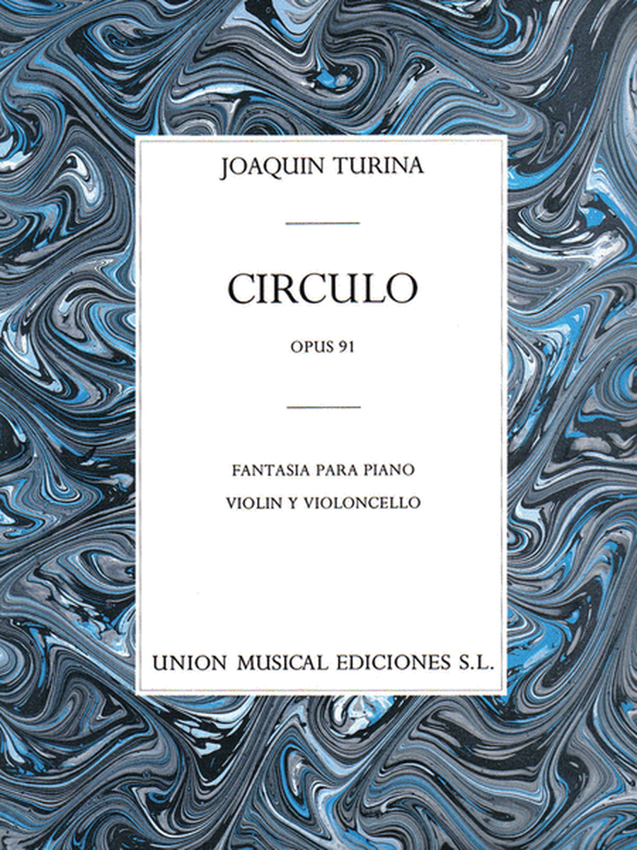 Circulo Op. 91 by Joaquin Turina Piano Trio - Sheet Music