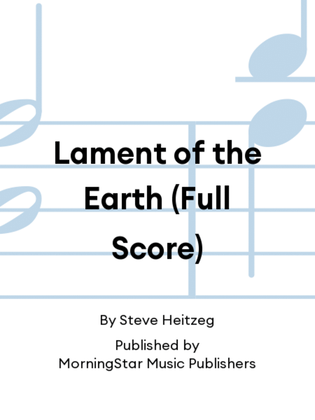 Book cover for Lament of the Earth (Full Score)