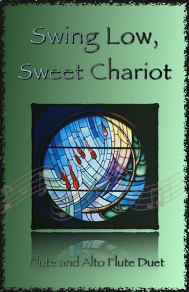 Book cover for Swing Low, Swing Chariot, Gospel Song for Flute and Alto Flute Duet