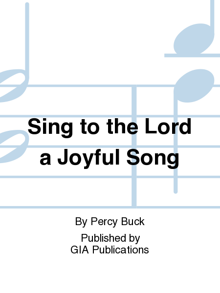 Sing to the Lord a Joyful Song