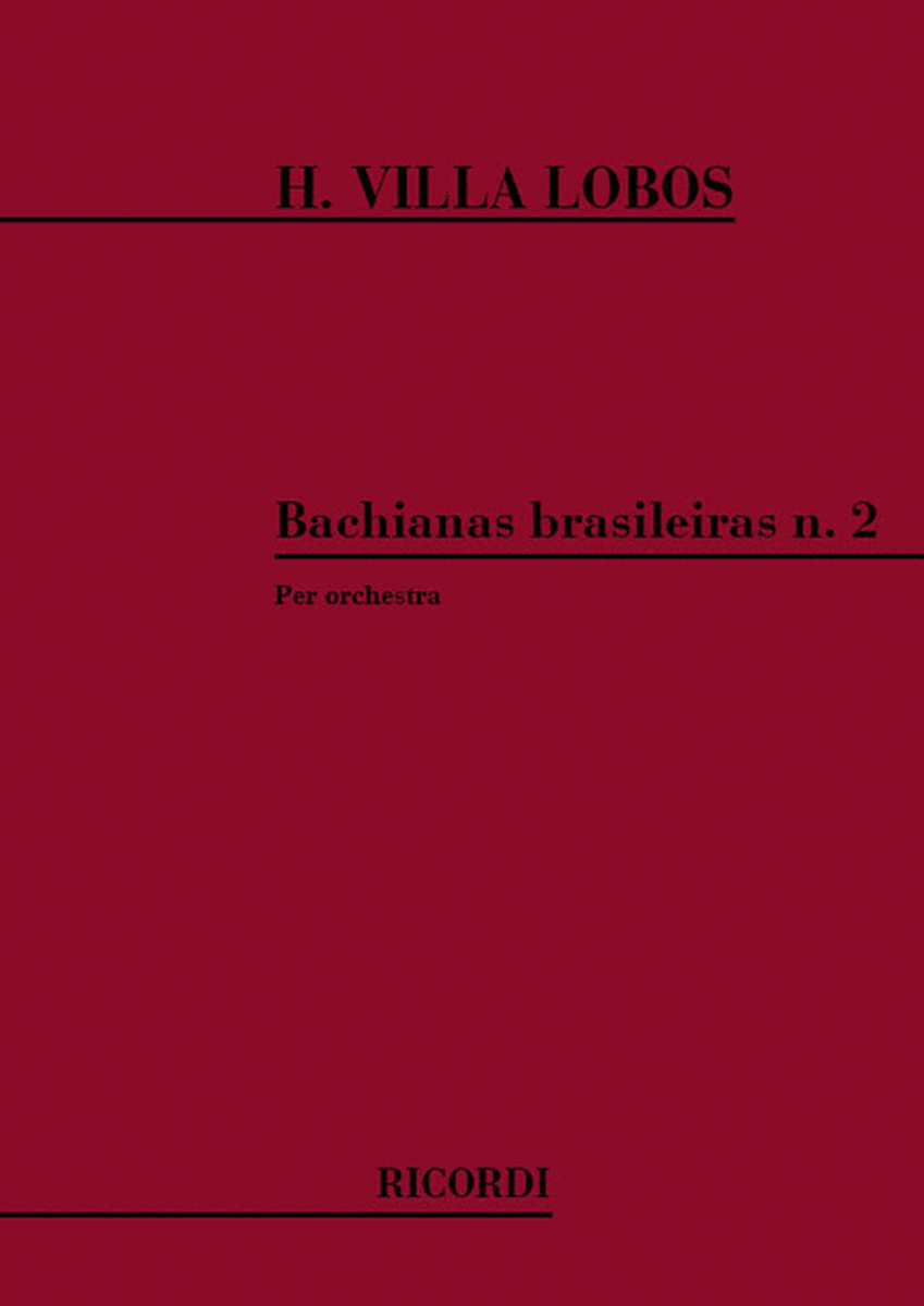 Bachianas Brasileiras N. 2