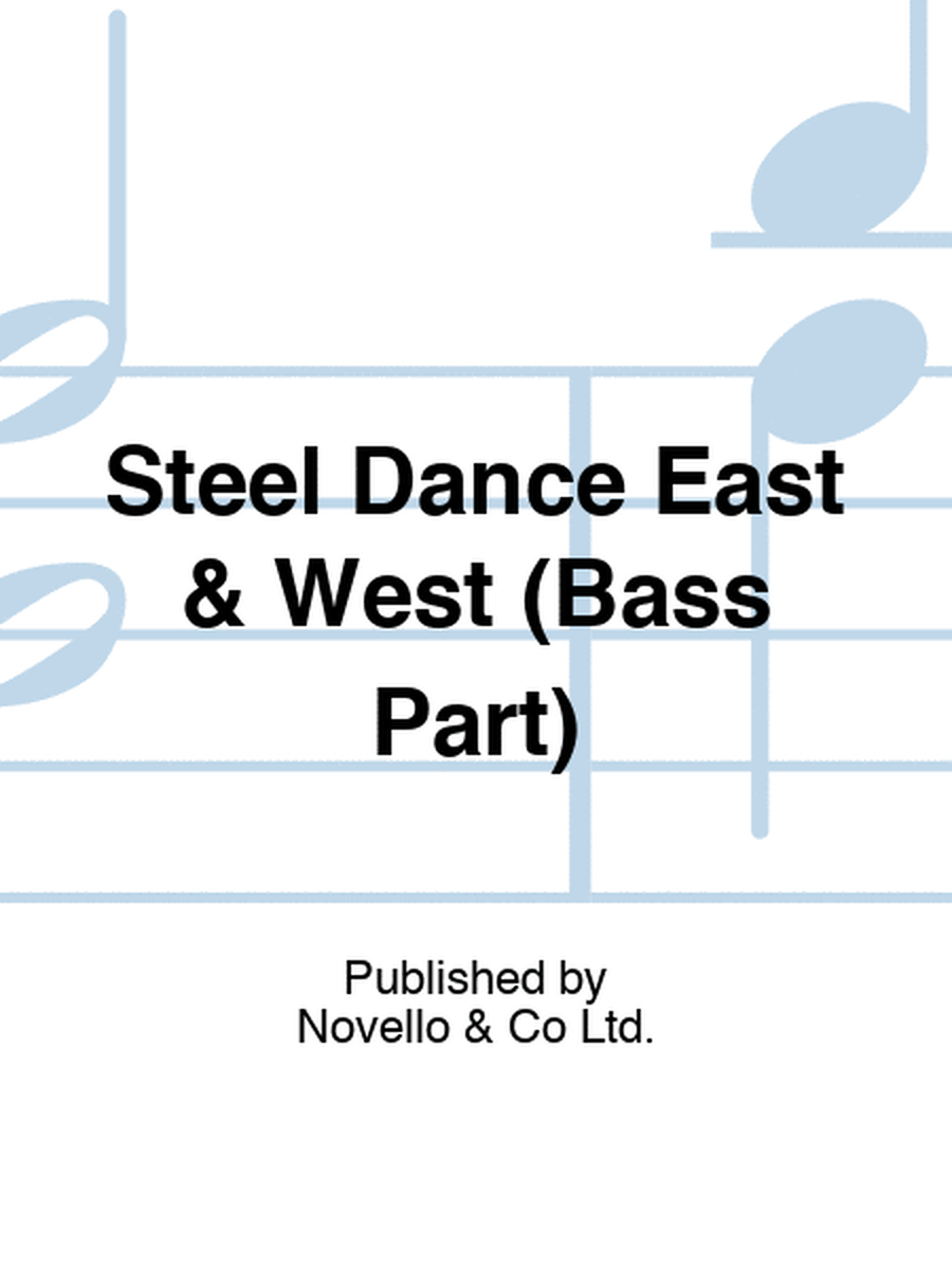 Steel Dance East & West (Bass Part)