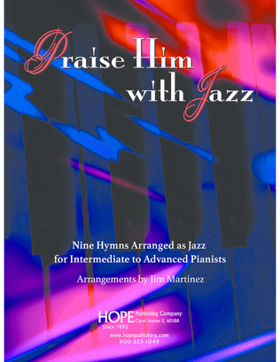 Book cover for Praise Him with Jazz: Nine Hymns Arranged for Jazz Piano-Digital Download
