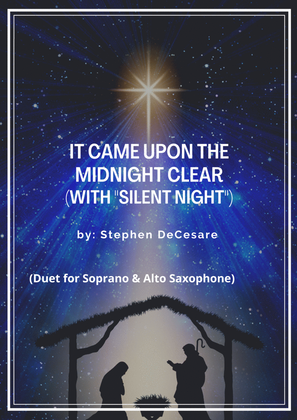 Book cover for It Came Upon The Midnight Clear (with "Silent Night") (Duet for Soprano and Alto Saxophone)