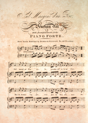 Su Margine d'un Rio. Venetian Air, With Accompaniments for the Piano Forte