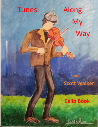 Book cover for Tunes Along My Way, Cello