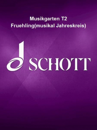 Book cover for Musikgarten T2 Fruehling(musikal Jahreskreis)
