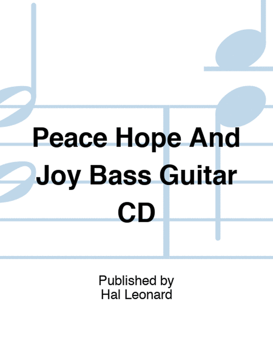 Peace Hope And Joy Bass Guitar CD