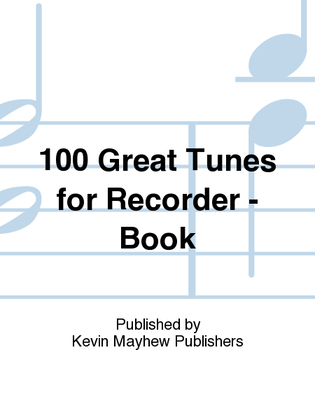 Book cover for 100 Great Tunes for Recorder - Book