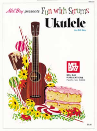 Book cover for Fun with Strums: Ukulele