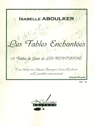 Book cover for Aboulker La Fontaine Fables Enchantees Voix D'enfant Choral & Piano