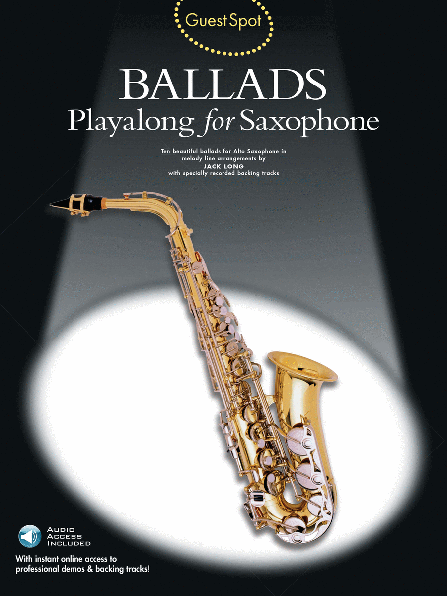 Guest Spot: Ballads Playalong For Saxophone