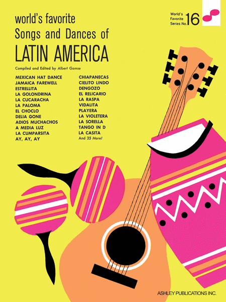 Songs and Dances of Latin America - World