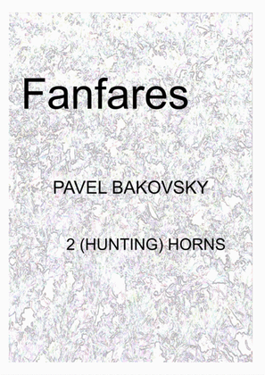 P. Bakovsky: Fanfares for 2 (Hunting) Horns