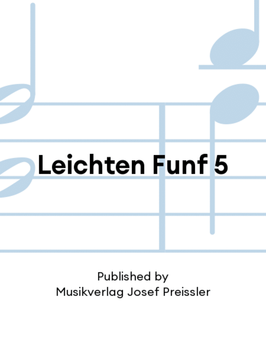 Leichten Funf 5