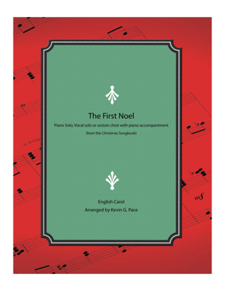 Book cover for The First Noel - piano solo, vocal solo or unison choir with piano accompaniment.