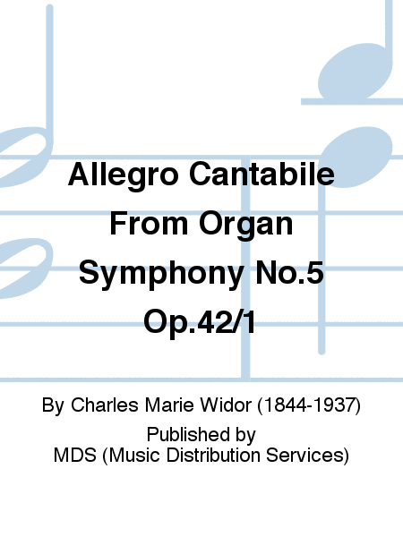 Allegro Cantabile from Organ Symphony No.5 op.42/1