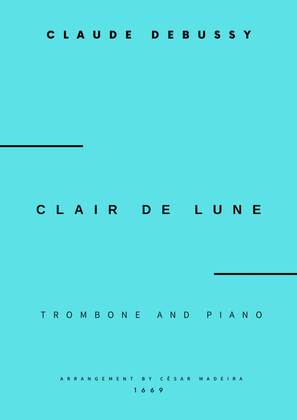 Book cover for Clair de Lune by Debussy - Trombone and Piano (Full Score and Parts)