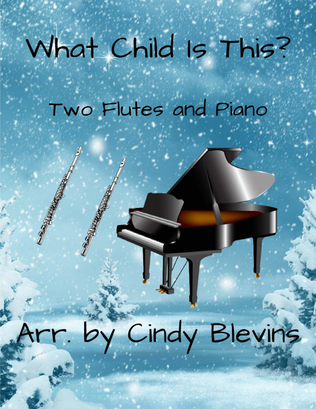 Book cover for What Child Is This? for Two Flutes and Piano