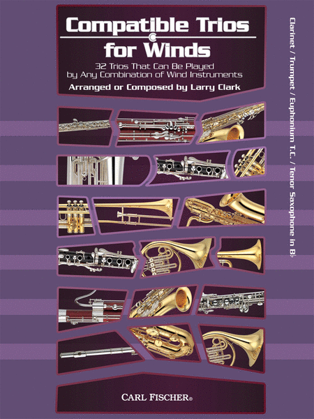 Compatible Trios for Winds (Clarinet / Trumpet / Euphonium T.C. / Tenor Saxophone in Bb)