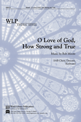 Book cover for O Love of God How Strong and True