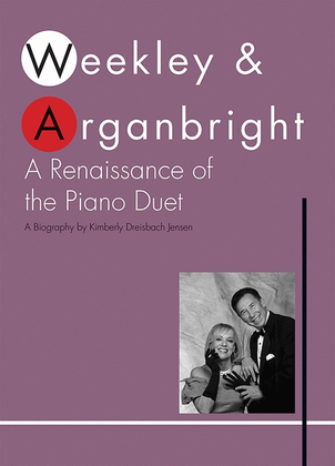 Book cover for Weekley & Arganbright: A Renaissance of the Piano Duet