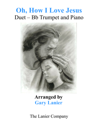 Book cover for OH, HOW I LOVE JESUS (Duet – Bb Trumpet & Piano with Parts)