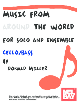 Book cover for Music From Around The World For Solo & Ensemble, Cello-Bass